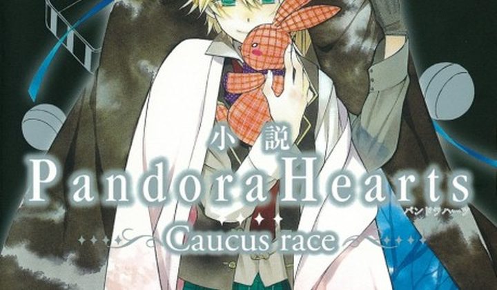 PandoraHearts ~Caucus Race~